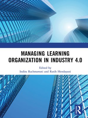 cover image of Managing Learning Organization in Industry 4.0
